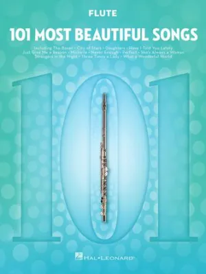 101 MOST BEAUTIFUL SONGS for Flute