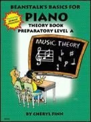 Beanstalk's Basics for Piano Theory Book Preparatory Book A