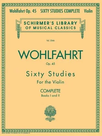 Franz Wohlfahrt - 60 Studies, Op. 45 Complete Books 1 and 2 for Violin