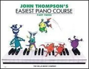 John Thompson's Easiest Piano Course, Part 3
