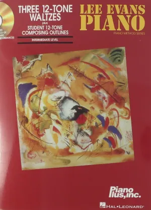 Lee Evans Piano Three 12-Tone Waltzes