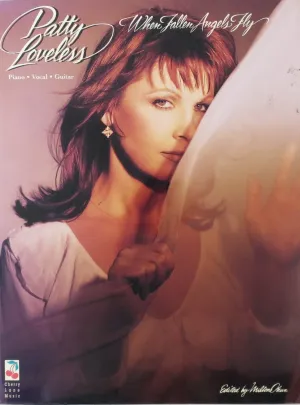 Patty Loveless When Fallen Angels Fly