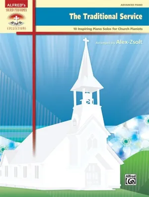 The Traditional Service, 10 Inspiring Piano Solos for Church Pianists